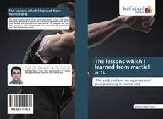 Buchcover von The lessons which I learned from martial arts