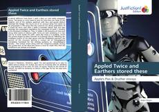 Buchcover von Appled Twice and Earthers stored these