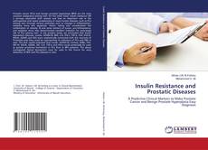 Bookcover of Insulin Resistance and Prostatic Diseases