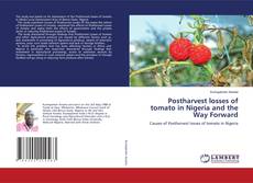 Copertina di Postharvest losses of tomato in Nigeria and the Way Forward
