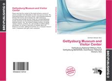 Couverture de Gettysburg Museum and Visitor Center