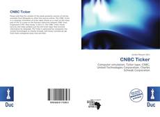 Bookcover of CNBC Ticker