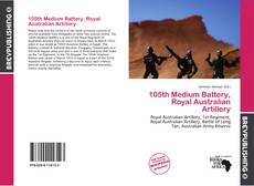 Buchcover von 105th Medium Battery, Royal Australian Artillery