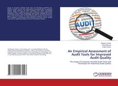 Copertina di An Empirical Assessment of Audit Tools for Improved Audit Quality