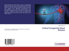 Bookcover of Critical Congenital Heart Disease