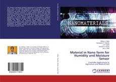 Portada del libro de Material in Nano form for Humidity and Moisture Sensor