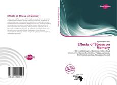 Обложка Effects of Stress on Memory