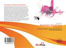 Copertina di Azerbaijan–Kazakhstan Relations