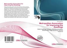 Bookcover of Metropolitan Association for Improving the Dwellings