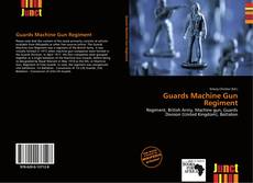 Copertina di Guards Machine Gun Regiment