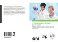 Portada del libro de 3-Hydroxybutyryl-CoA Epimerase