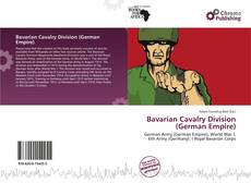 Bavarian Cavalry Division (German Empire) kitap kapağı