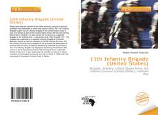 Bookcover of 11th Infantry Brigade (United States)