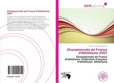 Couverture de Championnats de France d'Athlétisme 2007