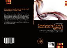 Copertina di Championnat de France de Basket-ball de Nationale 1 1968-1969