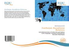 Azerbaijan–Kazakhstan Relations kitap kapağı