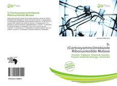 Capa do livro de 5-(Carboxyamino)Imidazole Ribonucleotide Mutase 