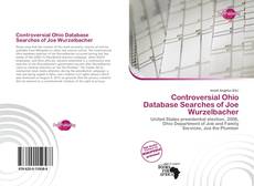 Bookcover of Controversial Ohio Database Searches of Joe Wurzelbacher