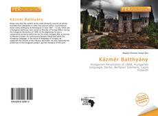Kázmér Batthyány kitap kapağı