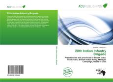 Copertina di 28th Indian Infantry Brigade