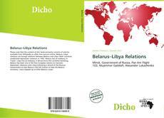 Copertina di Belarus–Libya Relations