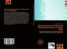 Copertina di Championnat de France de Basket-ball de Pro A 2004-2005