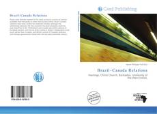 Portada del libro de Brazil–Canada Relations