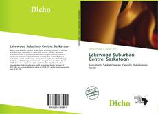 Copertina di Lakewood Suburban Centre, Saskatoon