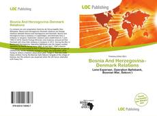 Bookcover of Bosnia And Herzegovina–Denmark Relations