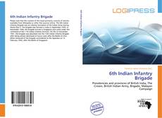 Couverture de 6th Indian Infantry Brigade