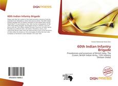 Bookcover of 60th Indian Infantry Brigade