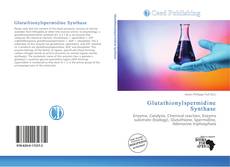 Glutathionylspermidine Synthase kitap kapağı