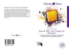 Buchcover von Saison 2011 du Casque de Diamant