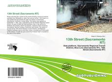 Portada del libro de 13th Street (Sacramento RT)