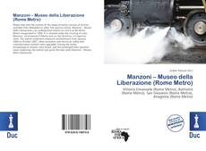 Manzoni – Museo della Liberazione (Rome Metro) kitap kapağı