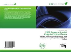 Buchcover von 2007 Rutgers Scarlet Knights Football Team