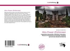 Обложка Alex Fraser (Politician)