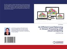 Copertina di An Efficient Load Balancing in Stream Processing with cloud computing