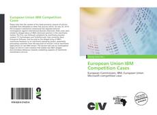 Copertina di European Union IBM Competition Cases