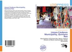Capa do livro de Lázaro Cárdenas Municipality, Quintana Roo 