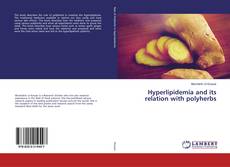 Capa do livro de Hyperlipidemia and its relation with polyherbs 