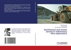Copertina di Geochemical and remote sensing in sedimentary mine explorations