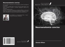 Copertina di Neuroanatomía concisa