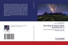 Buchcover von The Tribe of Satanic Male Eunuchs Vol. 2