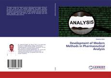 Copertina di Development of Modern Methods in Pharmaceutical Analysis