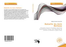 Bookcover of Bataille du bois Belleau