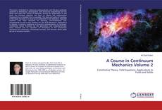 Обложка A Course in Continuum Mechanics Volume 2