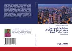 Copertina di Structural Modeling, Analysis & Design Using Staad Pro Software