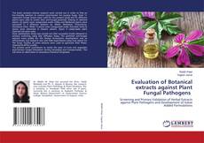 Buchcover von Evaluation of Botanical extracts against Plant Fungal Pathogens