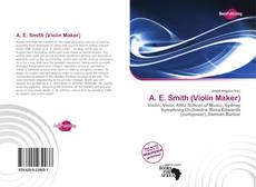 Portada del libro de A. E. Smith (Violin Maker)